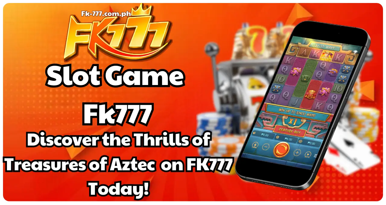 Treasures of Aztec fk777